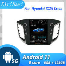KiriNavi вертикальный экран Tesla стиль 10,4 "Android 8,1 автомобильный Dvd мультимедийный плеер для hyundai IX25 Creta радио Automotivo 2014 + 2024 - купить недорого