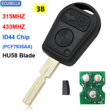 3-кнопочный дистанционный Автомобильный ключ для BMW 3 5 7 X5 X3 Z4 E38 E39 E46 315 МГц или 433 МГц с чипом ID44 PCF7935AA HU58 необработанное лезвие 2024 - купить недорого