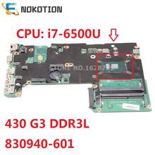 NOKOTION-placa base para ordenador portátil, para HP PROBOOK 430 440 G3 830940-601 DA0X61MB6G0 REV G I7-6500U, completamente probada 2024 - compra barato