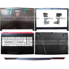 Laptop LCD Back Cover/Front Bezel/Hinges/Hinges Cover/Palmrest/Bottom Case For MSI GE63 GE63VR-7RT-7RE MS-16P1 MS-16P5 Lamp Slot 2024 - buy cheap