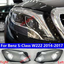 For Mercedes Benz W222 S320 S400 S500 S600 2014-2017 Car Front Lampshade Headlamp Transparent Headlight Shell S-class Cover 2024 - buy cheap