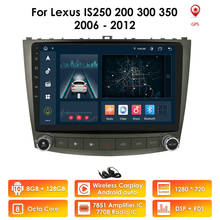 Radio Multimedia con Gps para coche, Radio con Android 10, estéreo, 8 ", 10,1", DVR, 2G, 32G, 4G, LTE, Bluetooth, DSP, TPMS, para Lexus IS250 200 300 350 2024 - compra barato