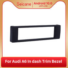 Seicane 1 din 171*46mm refitting Car Autostereo Panel Radio Fascia Installation frame kit for Audi A6 in dash Trim Bezel 2024 - buy cheap