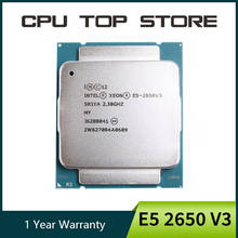 Процессор Intel E5 2650 V3, 2,3 ГГц, 25 Мб, 10 ядер, 105 Вт, разъем LGA 2011-3, ЦП SR1YA 2024 - купить недорого