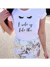 Camiseta "I Woke Up Like This eyelshes" para mujer, camisetas con estampado de pestañas, camiseta Tumblr, trajes 2024 - compra barato