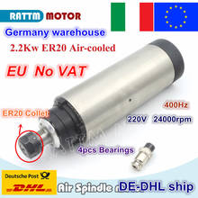 EU ship 2.2KW Air Cooled Spindle motor ER20 220V 24000rpm 80x230mm air cooling Spindle  FOR CNC ROUTER MILLING Machine 2024 - buy cheap