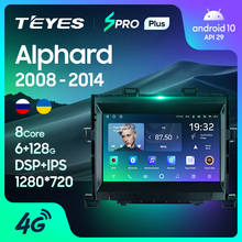 TEYES-reproductor Multimedia SPRO Plus para coche, Radio con navegación GPS, Android 10, 2 din, dvd, para Toyota Alphard H20 2008 - 2014 2024 - compra barato