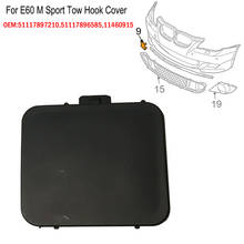 Fit For BMW E60 M Sport Tow Hook Cover Cap Auto Parts Tow Eye Hook 11460915 Cover Cap For BMW E60 M Sport Trim Front Bumper
