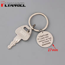 FLYANGEL Fashion Round Keyring Engraved I Can't Say I Love You Enough So This Is Your Reminder Keychain Jewelry Gifts For Lover 2024 - buy cheap