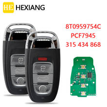 Автомобильный ключ дистанционного управления HE Xiang для Audi Q5 A4L A5 A6 A7 A8 RS4 RS5 S4 S5 PCF7945AC FCCID 8T0959754C чип 315 434 868 МГц Автомобильный ключ 2024 - купить недорого
