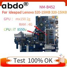 For ideapde Lenovo 520-15IKB 320-15IKB notebook motherboard NM-B452 CPU i7 8550U GPU 2GB RAM 4G DDR4  100% test work 2024 - buy cheap