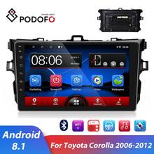 Podofo 9 inch Android 8.12 Din For Toyota Corolla 2006 2007 2008 2009 2010 2011 2012 Car Radios GPS Navigation Multimedia Player 2024 - buy cheap