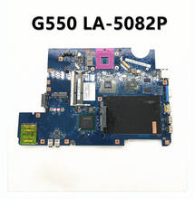 KIWA7 LA-5082P REV:1.0 Free Shipping High Quality Mainboard For LENOVO G550 Laptop Motherboard With GM45 DDR3 100% Working Well 2024 - buy cheap