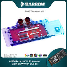 Barrow AMD Radeon VII VGA Block For AMD Radeon VII Video Card,GPU Water Cooled Heatsink 5v A-RGB BS-AMRVII-PA 2024 - buy cheap