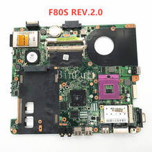 Высокое качество для F80S REV.2.0 Материнская плата ноутбука 100% полностью протестирована 2024 - купить недорого
