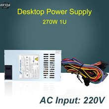 FSP270-60LE 270W Flex-ATX 1U 220v Power Supply FLEX HTPC NAS Well Tested with Three Months Warranty 2024 - buy cheap
