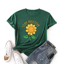 Camisetas estampadas de manga corta para mujer, camiseta de verano, camisetas para mujer, blusas para mujer, Stay Positive, planta de flor de girasol 2024 - compra barato