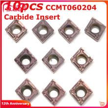 10Pcs Carbide Insert CCMT060204 CCMT21.51 VP15TF Inner Round Milling Tool CCMT 060204 CNC Blade CNC Lathe Tool 2024 - buy cheap