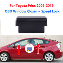For Toyota Prius 3th 4th 2009 - 2019 Auto OBD Window Lift Closer Opening + Speed Lock Unlock OBD Module Left Hand Drive Car 2024 - buy cheap