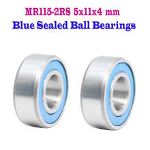 MR115RS Bearing ABEC-3 (10PCS) 5X11X4 mm Miniature MR115-2RS Ball Bearings Blue Sealed MR115 2RS Bearing 2024 - buy cheap