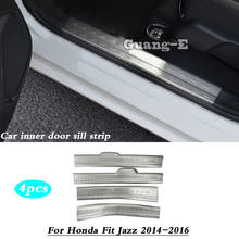 For Honda FIT JAZZ 2014 2015 2016 Styling Body Stainless Steel Car Door Cover Plate Inside Internal Threshold Pedal 4pcs 2024 - buy cheap