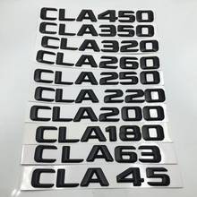 Matt Black ABS CLA 45 CLA35 CLA 450 350 320 250 200 320 Trunk Rear Letters Emblem Logo for Mercedes Benz AMG CLA Class CLA45 AMG 2024 - buy cheap