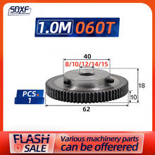 One piece of 1Modulus  60 tooth inner hole 8/10/12/14/15mm spur gear, boss gear 1M60T 2024 - buy cheap