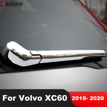 Chrome Rear Window Wiper Cover Trim For Volvo XC60 XC 60 2018 2019 2020 Tail Windows Wiper Decoration Covers Sticker Car Styling 2024 - buy cheap