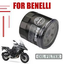 Motorcycle Oil Filter For Benelli TRK502 TRK502X TRK 502 X 502X BJ500 Leoncino 500 BN600 BJ600 BN600 TNT600 TNT300 Accessories 2024 - buy cheap