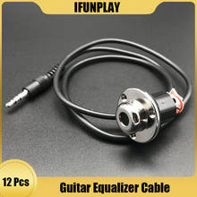 12pcs Acoustic Guitar Piezo Pickup EQ Equalizer Hookup Wire Cable w/3.5mm Plug 6.35mm Socket Output Brass Endpin Cover EQ Cable 2024 - buy cheap
