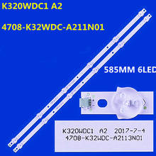 10pcs LED Strip  K320WDC2B K320WDC1 A2 4708-K32WDC-A2113N01 32PHF3082/T3 32PHF5082/T3 32M2070 32DS170 TX-32ER250ZZ 32TX170 2024 - buy cheap