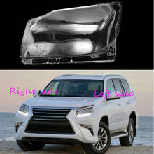 For Lexus GX400 GX460 2014 2015 2016 2017 2018 2019 Car Headlight cover Headlamp Lens Auto Shell Cover 2024 - buy cheap