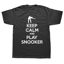 Camiseta de algodão para manter o calmo e jogar snooker, camiseta engraçada unissex de manga curta, gola redonda, moda gráfica 2024 - compre barato