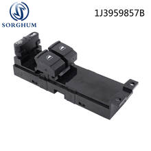 Sorghum  Electric Master Panel Power Window Switch Button For Volkswagen Bora Golf 4 Passat 3B/3BG Seat 1J3 959 857 1J3959857B 2024 - buy cheap