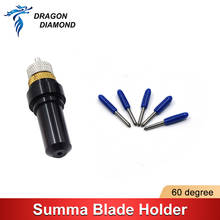 High Quality 1pcs Summa Blade Holder+5pcs Summa D Plotter Blade 60 Degree Vinyl Plotter Cutter Blade 2024 - buy cheap