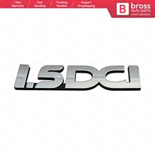Bross Auto Parts BSP570 Chrome 1.5 DCI Badge Monogram Emblem for Dacia Fast Shipment Free Shipment Ship From Turkey 2024 - buy cheap