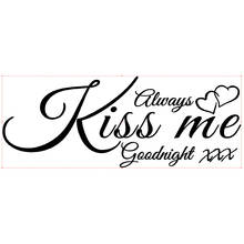 ALWAYS KISS ME GOODNIGHT 3 WALL ART QUOTE STICKER BEDROOM LOUNGE LOVE WALL STICKER HOME DECOR 15X57CM 56x180cm WALL DECALS 2024 - buy cheap