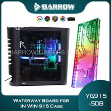 Barrow Distro Plate For IN WIN 915 Case, For Intel CPU Water Block & Single/Double GPU Building PC Liquid Cooling  YG915-SDB 2024 - buy cheap