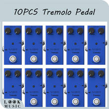 Tremolo-Pedal de efectos para guitarra eléctrica, 10 unidades 2024 - compra barato