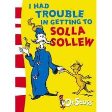 Eu tive problemas em chegar a solla sollew pelo dr. seuss livro de imagens crianças história leitura livros para crianças inglês palavras educação 2024 - compre barato