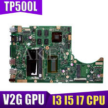 TP500LN Notebook motherboard I3 I5 I7 CPU V2G GPU For ASUS TP500L TP500LJ TP500LD TP500LB Laptop Motherboard mainboard 2024 - buy cheap