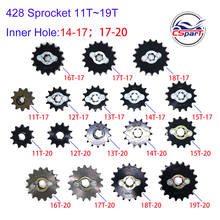 11T 12T 13T 14T 15T 16T 17T 18T 19T Tooth 428 17MM 20MM Front Engine Sprocket For Honda Lifan ZongShen ATV Quad Dirt bike  Buggy 2024 - buy cheap