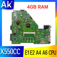 X550CC E1 E2 A4 A6 CPU 4GB RAM motherboard For ASUS Y581C X550C X552C X550C R510CC X550CC Laptop Motherboard Mainboard 2024 - buy cheap