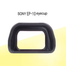 1PC Eyecup EF Rubber For SONY A6000 A5000 NEX-7 NEX-6 NEX-5 Eye Piece Viewfinder Goggles 2024 - buy cheap