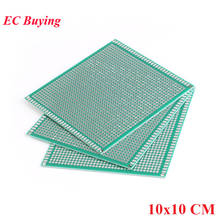 10x10cm Double Side Prototype Universal Printed Circuit PCB Board 2.54mm Pitch Protoboard Hole Plate 10*10cm 100*100mm 2024 - buy cheap