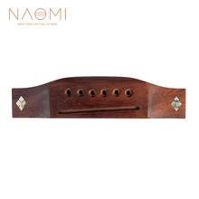 Naomi 6 струн седло палисандр прочный гитары мост оболочки инкрустация для народных акустических гитар, аксессуары 2024 - купить недорого