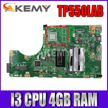 Akemy For ASUS TP550LAB Laotop Mainboard TP550LJ TP550LD TP550LA TP550L TP550 Motherboard with I3 CPU 4GB RAM 2024 - buy cheap