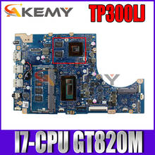 Akemy TP300LJ placa base de Computadora Portátil para Asus TP300LJ TP300LD TP300L 100% probado i7-5500 GT920M 2024 - compra barato