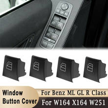 2/4 Pcs Window Switch Button Repair Cap Driver Master Side Window Control Cover for Mercedes-Benz ML GL R Class W164 X164 W251 2024 - buy cheap