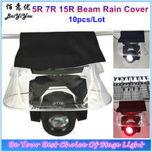 Cubierta de lluvia de cabeza móvil para Beam200/230/330, cubierta de plástico de cristal para lluvia y nieve, rendimiento al aire libre, No mancha de luz, 10 Uds. 2024 - compra barato